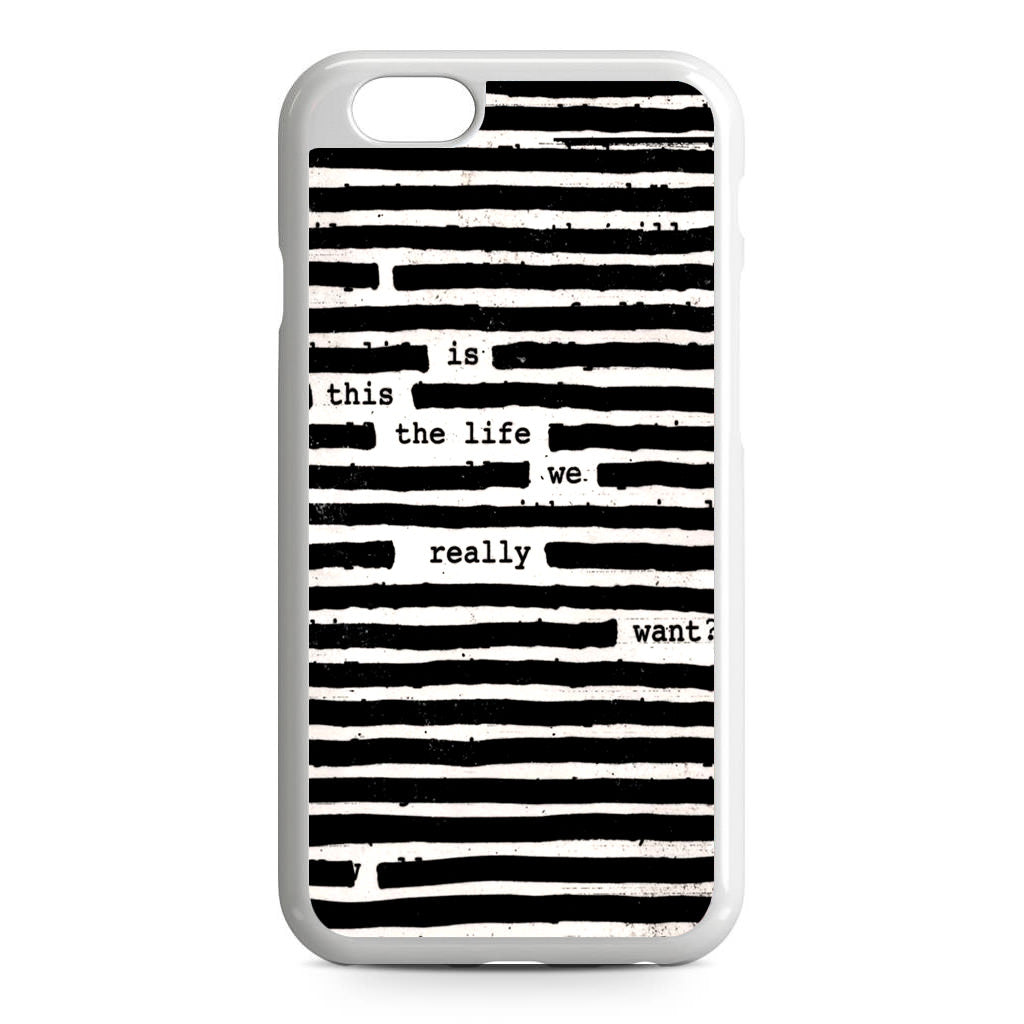 Roger Waters Is This the Life We Really Want iPhone 6/6S Case