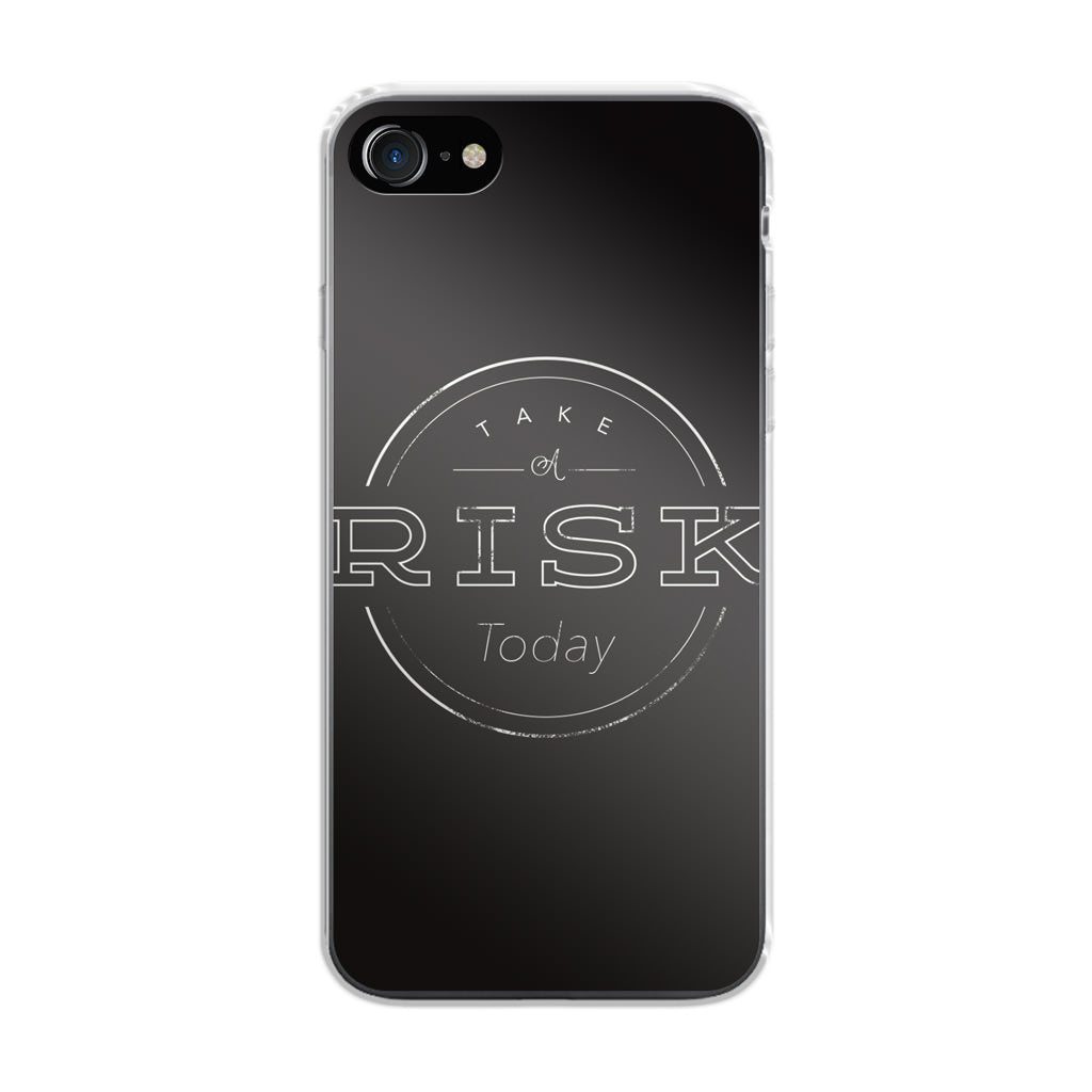 Take A Risk iPhone 8 Case