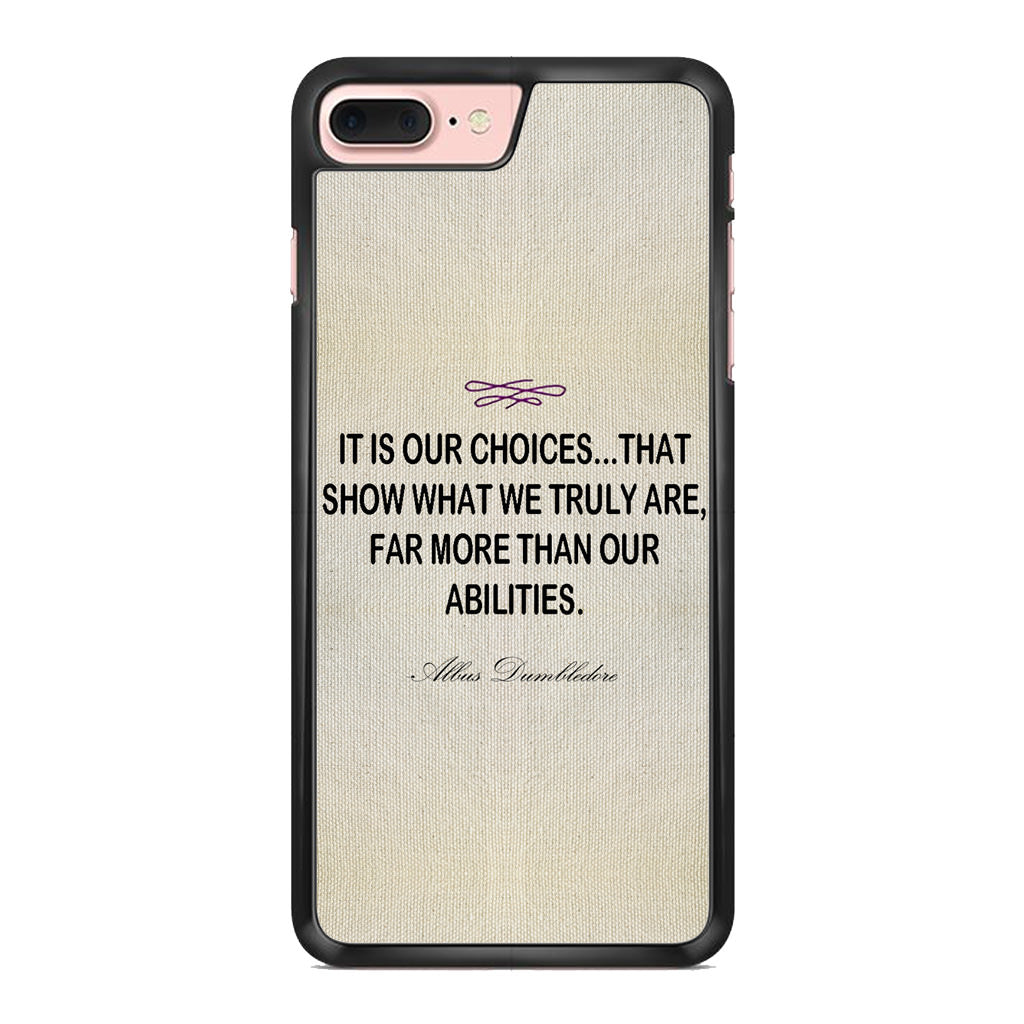 Albus Dumbledore Quote iPhone 7 Plus Case
