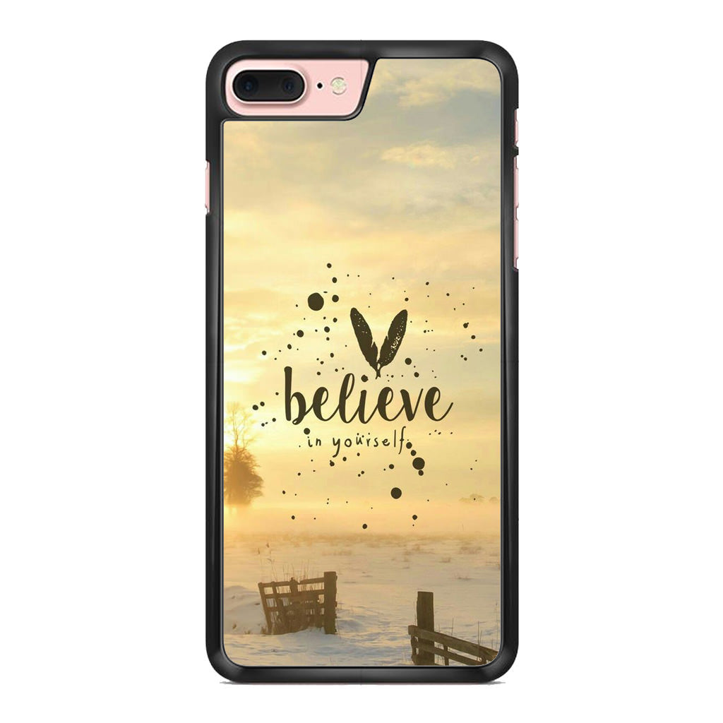 Believe in Yourself iPhone 8 Plus Case