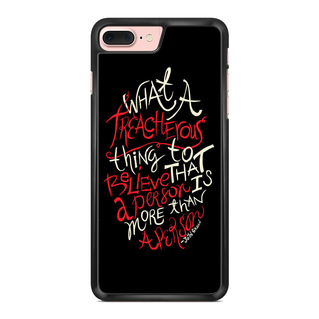 John Green Quotes More Than A Person iPhone 8 Plus Case