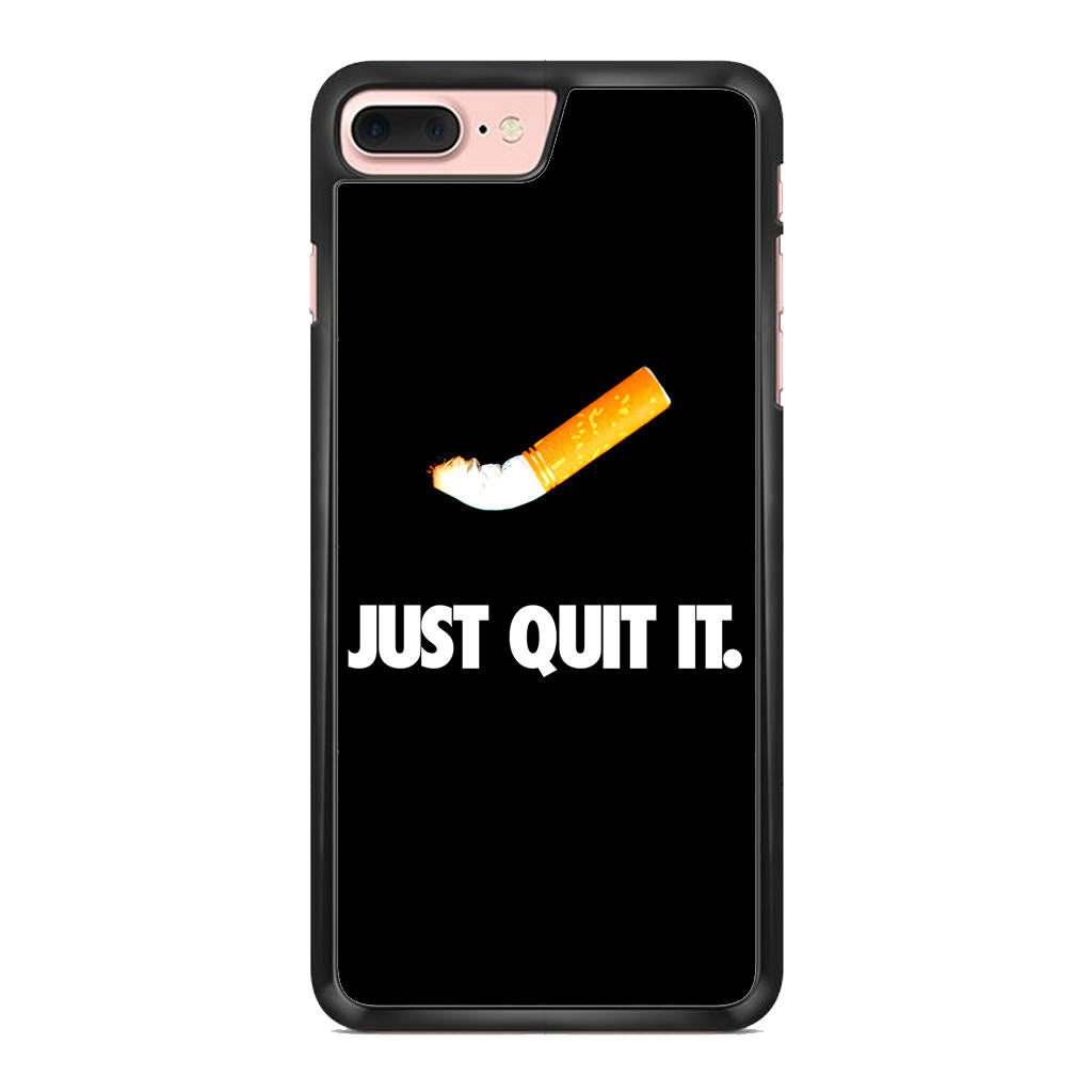 Just Quit Smoking iPhone 8 Plus Case