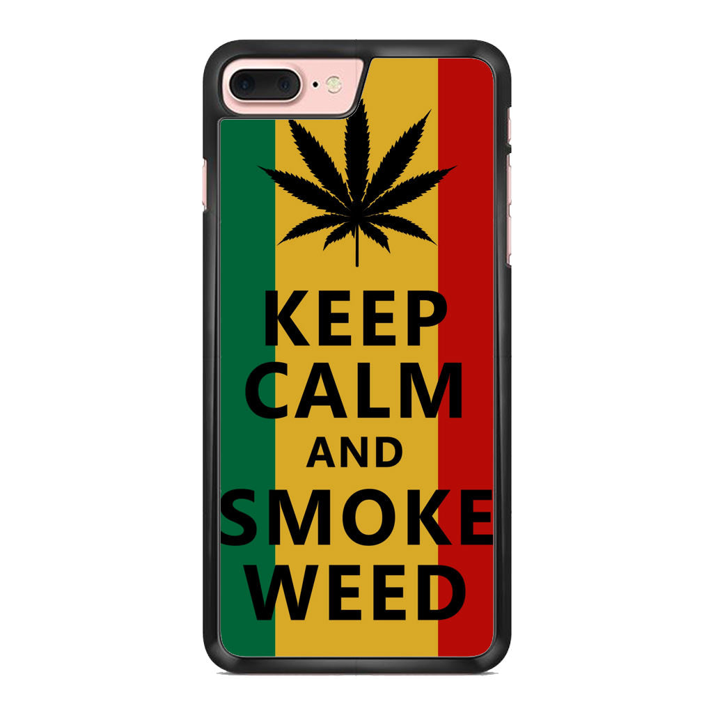 Keep Calm And Smoke Weed iPhone 8 Plus Case