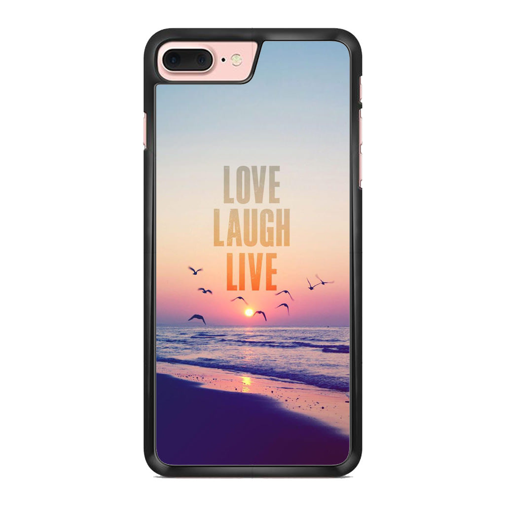 Love Laugh Live iPhone 8 Plus Case