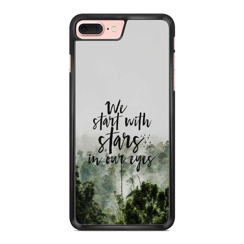 We Start with Stars iPhone 7 Plus Case
