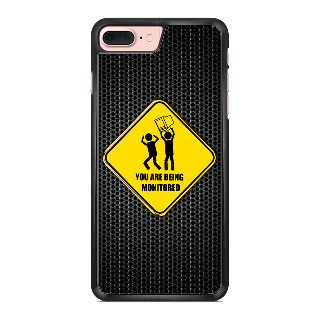 You Are Being Monitored iPhone 7 Plus Case