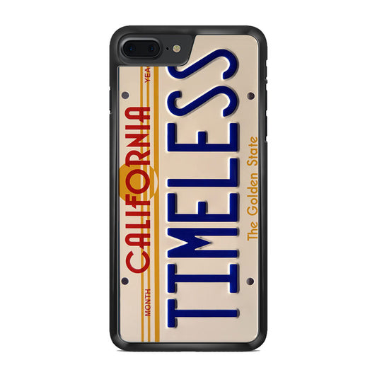 Back to the Future License Plate Timeless iPhone 7 Plus Case