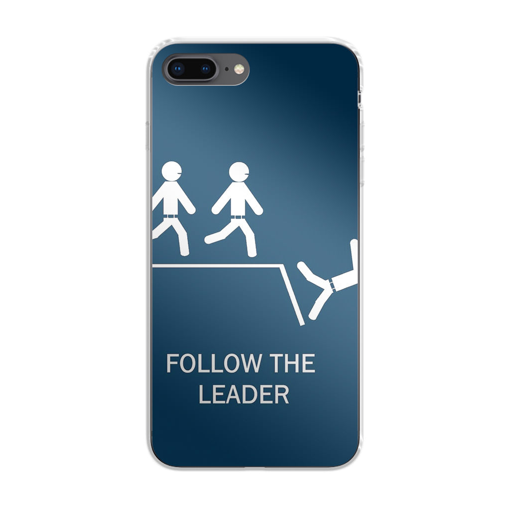 Follow The Leader iPhone 8 Plus Case