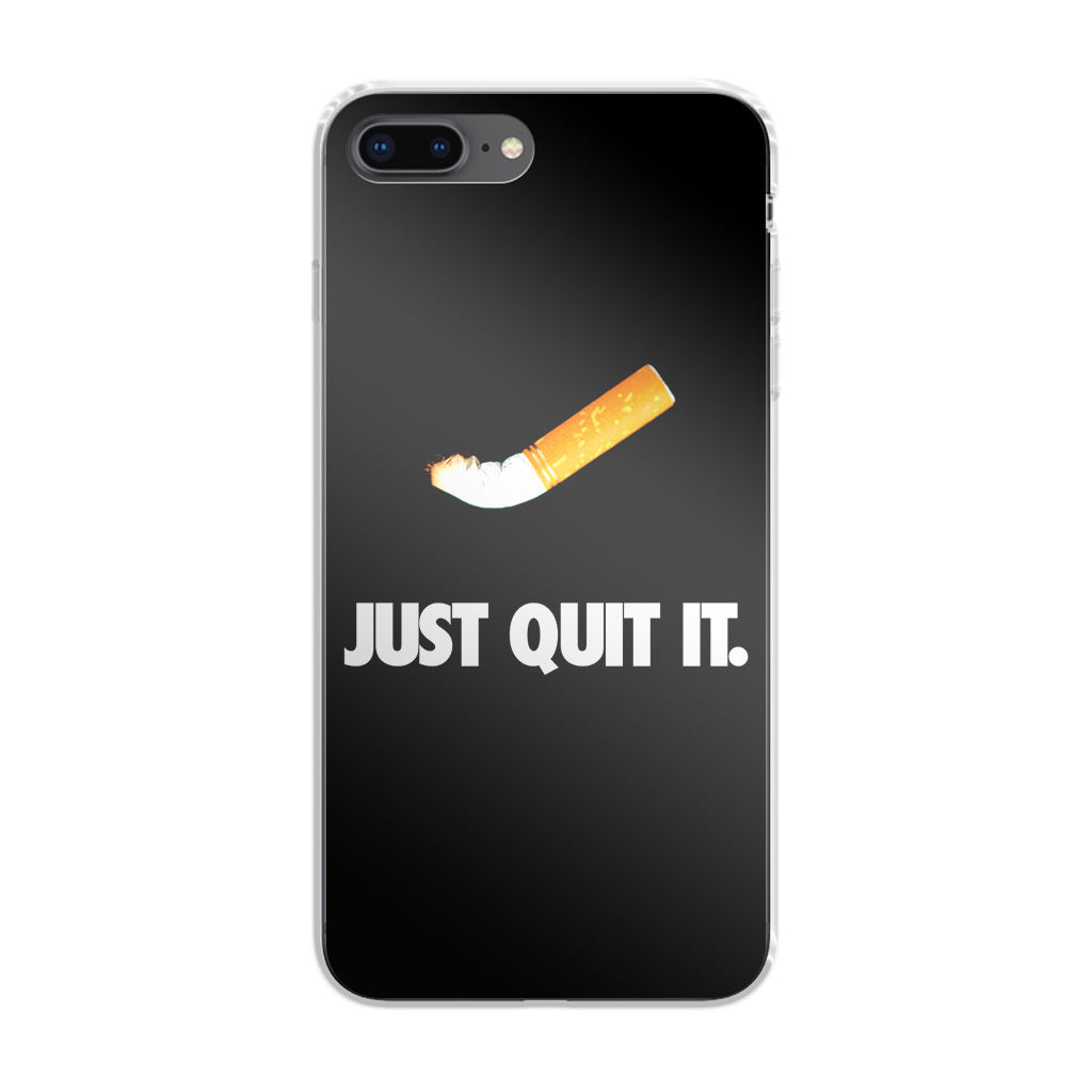 Just Quit Smoking iPhone 8 Plus Case