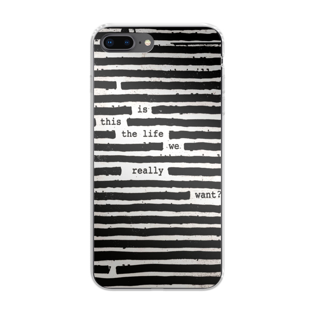 Roger Waters Is This the Life We Really Want iPhone 8 Plus Case