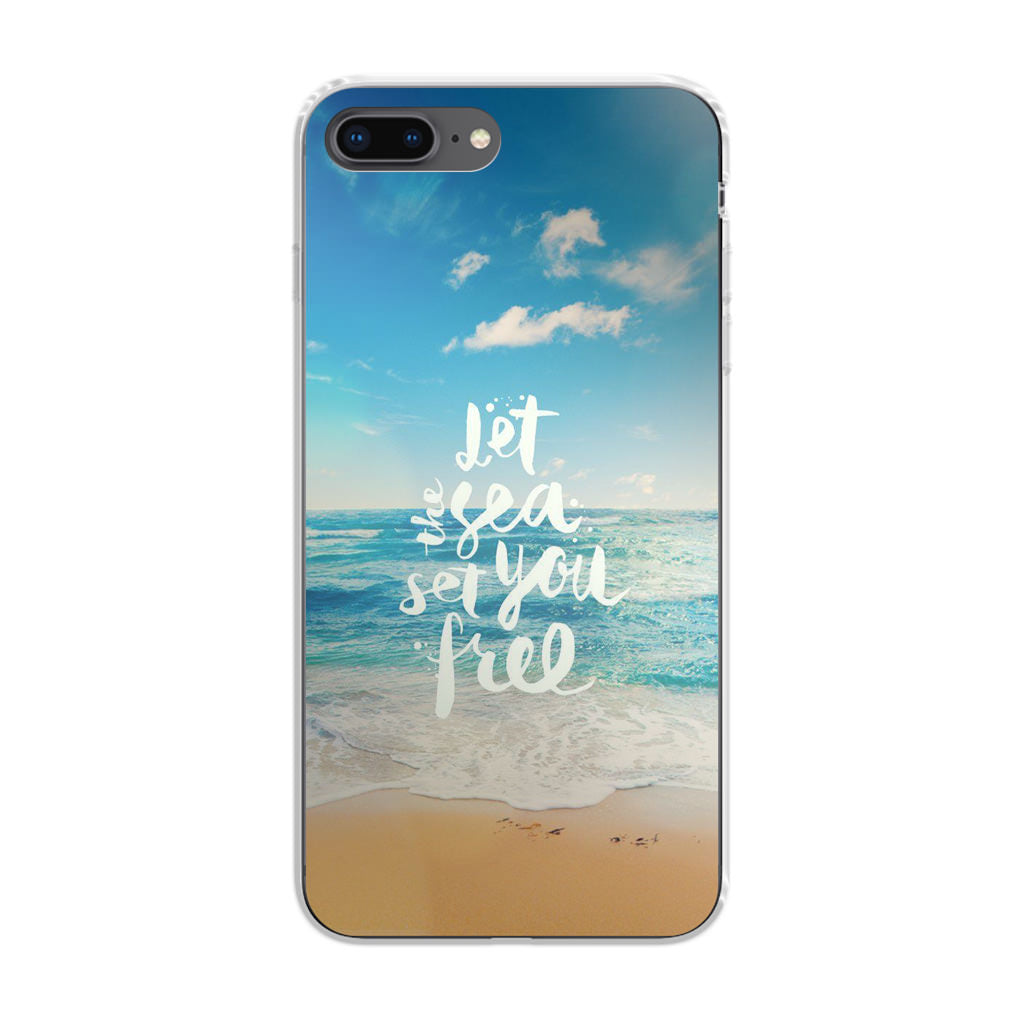 The Sea Set You Free iPhone 7 Plus Case