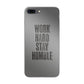Work Hard Stay Humble iPhone 8 Plus Case