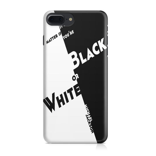 Black Or White Michael Jackson iPhone 7 Plus Case