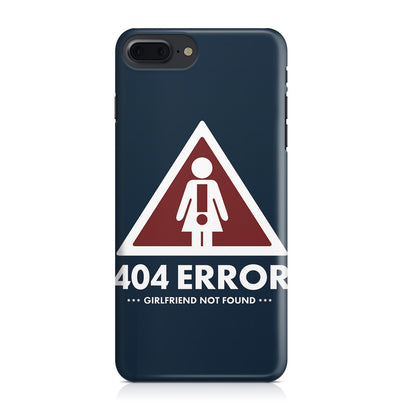 Girlfriend Not Found Error iPhone 7 Plus Case