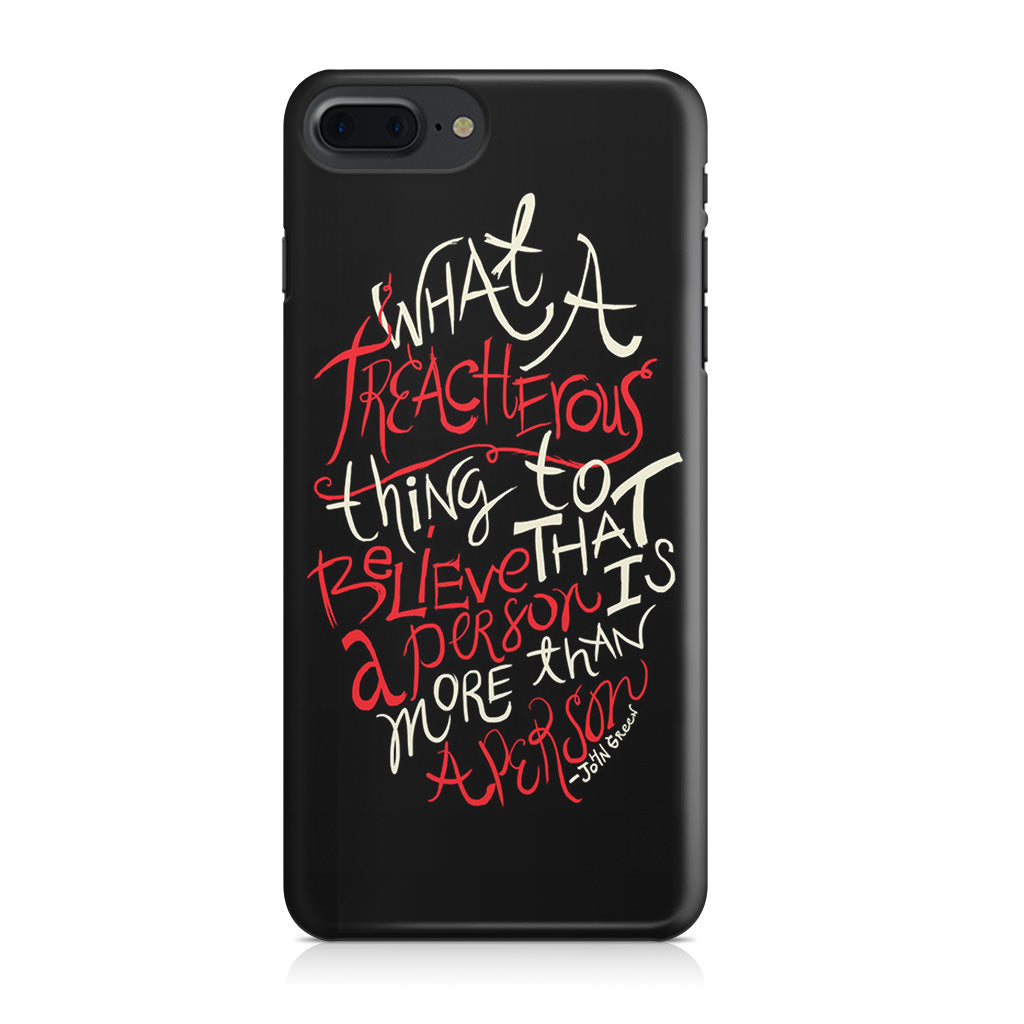 John Green Quotes More Than A Person iPhone 7 Plus Case