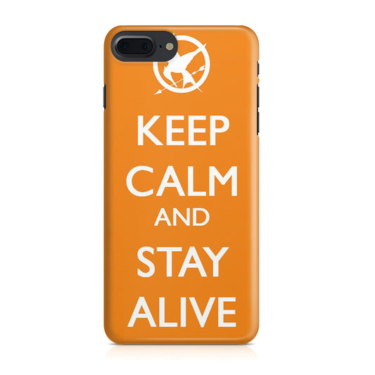 Keep Calm and Stay Alive iPhone 8 Plus Case