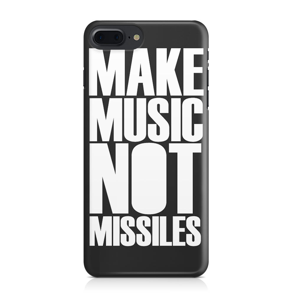 Make Music Not Missiles iPhone 8 Plus Case