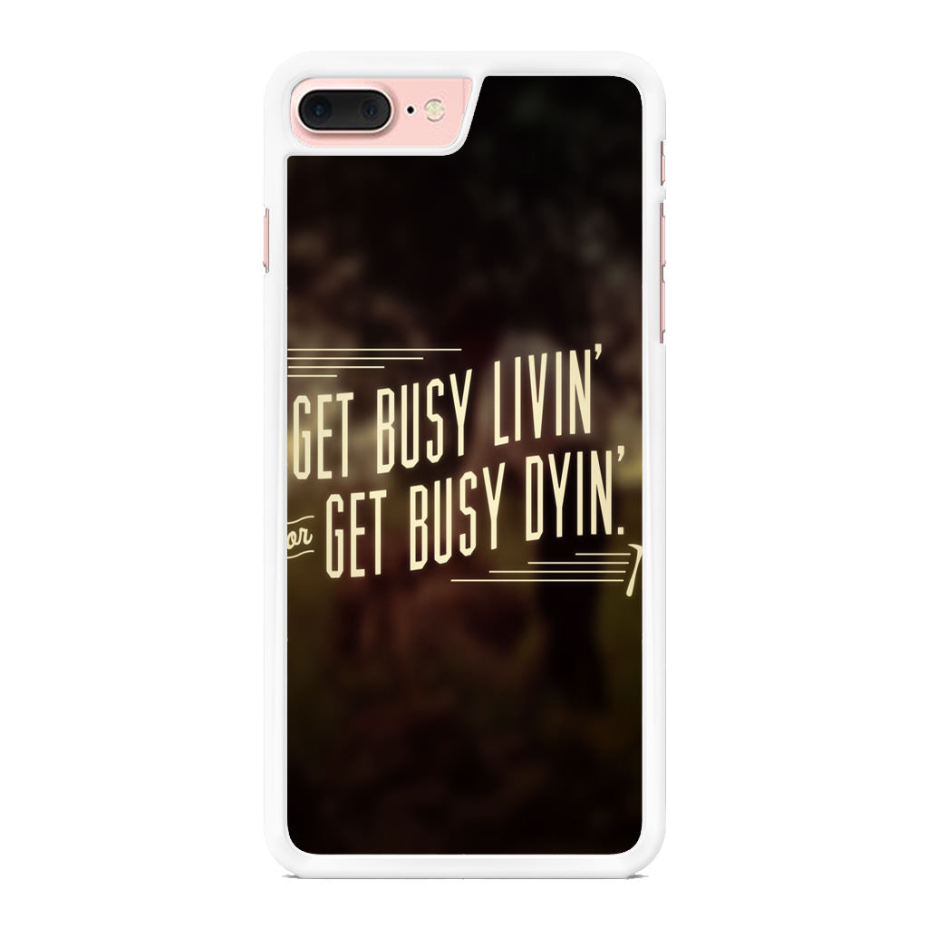 Get Living or Get Dying iPhone 8 Plus Case