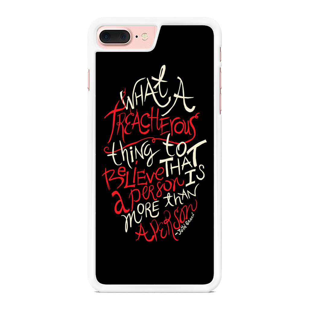 John Green Quotes More Than A Person iPhone 8 Plus Case