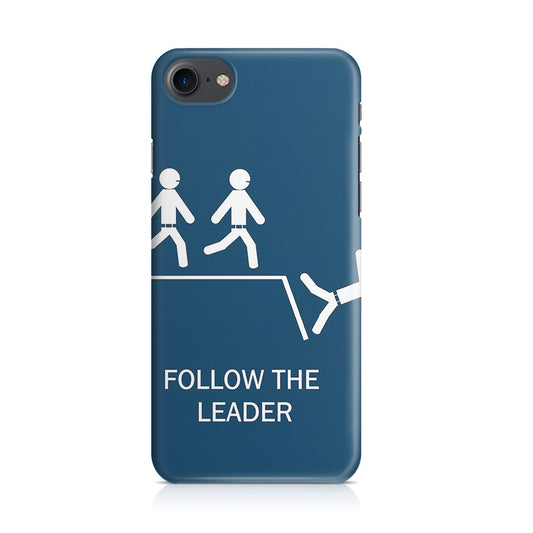 Follow The Leader iPhone 7 Case