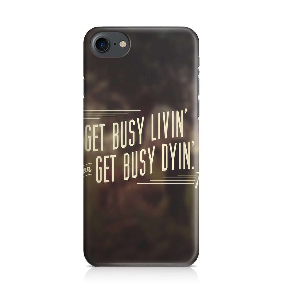 Get Living or Get Dying iPhone 8 Case