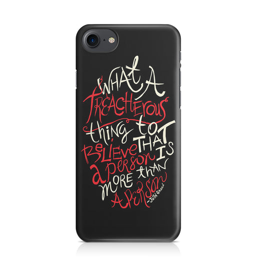 John Green Quotes More Than A Person iPhone 7 Case