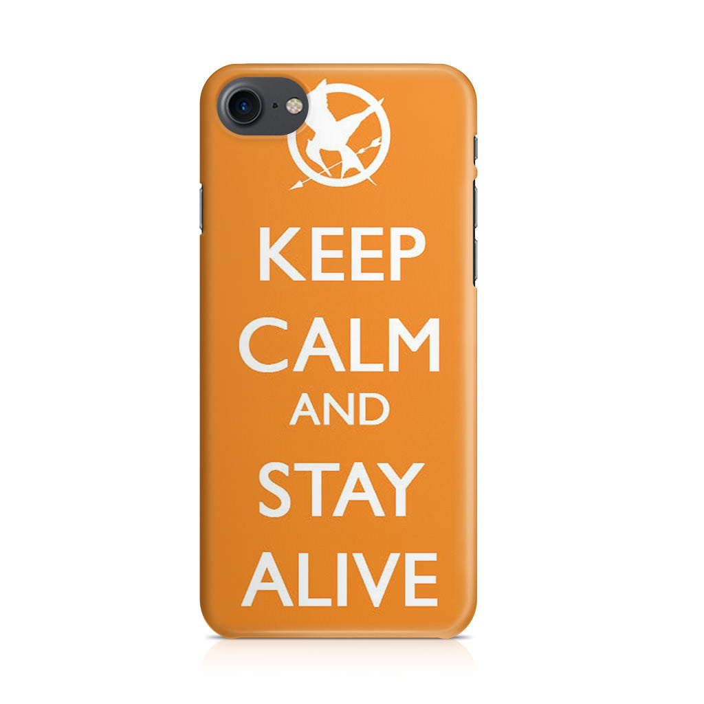 Keep Calm and Stay Alive iPhone 7 Case