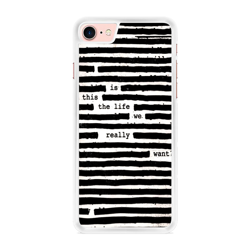 Roger Waters Is This the Life We Really Want iPhone 8 Case