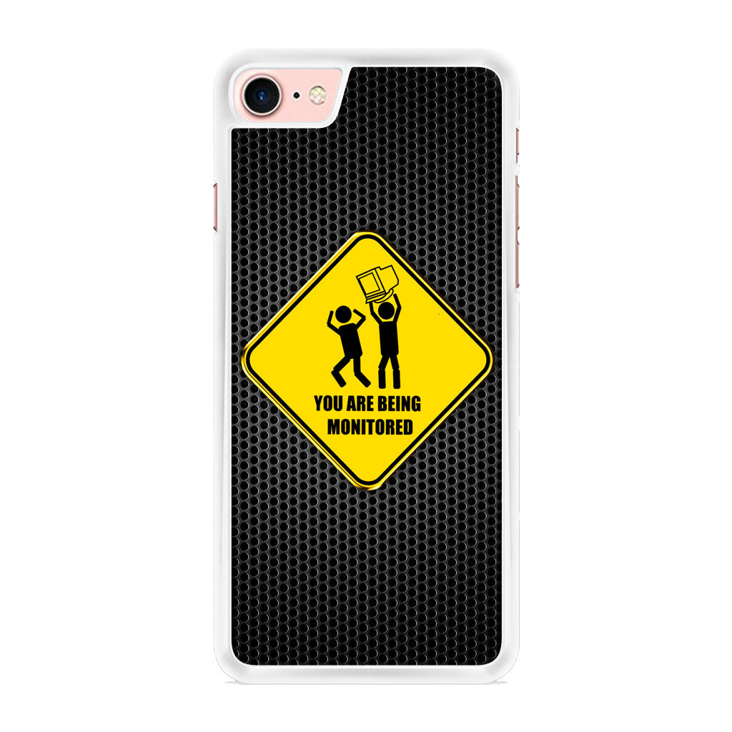 You Are Being Monitored iPhone 8 Case