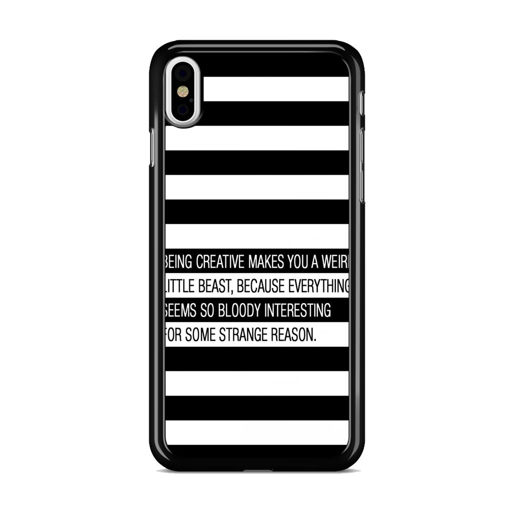 Being Creative Weird iPhone X / XS / XS Max Case