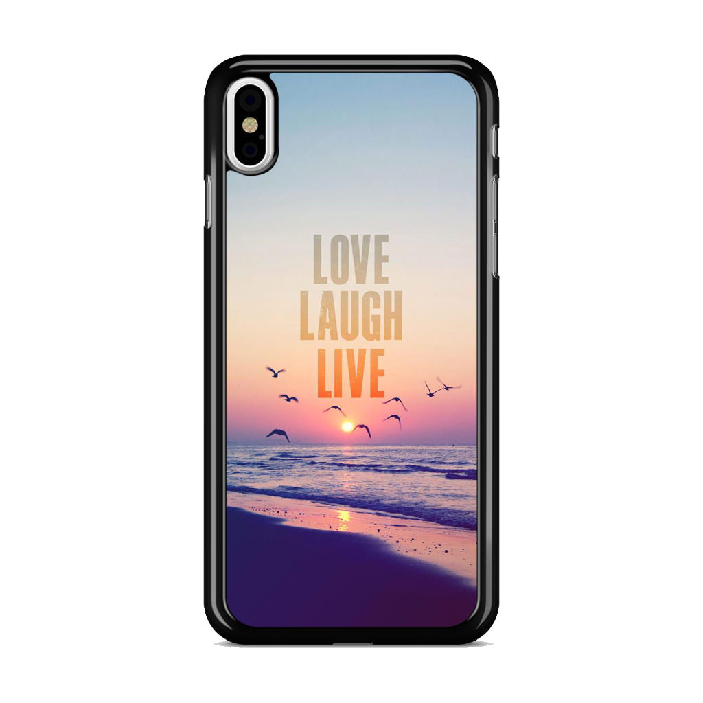 Love Laugh Live iPhone X / XS / XS Max Case