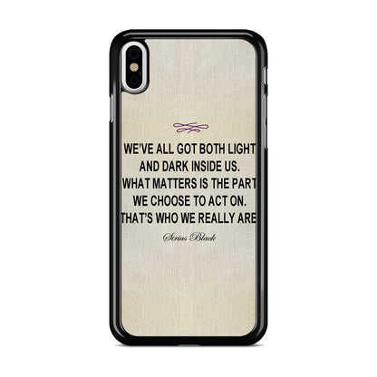 Sirius Black Quote iPhone X / XS / XS Max Case