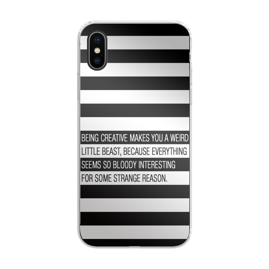 Being Creative Weird iPhone X / XS / XS Max Case