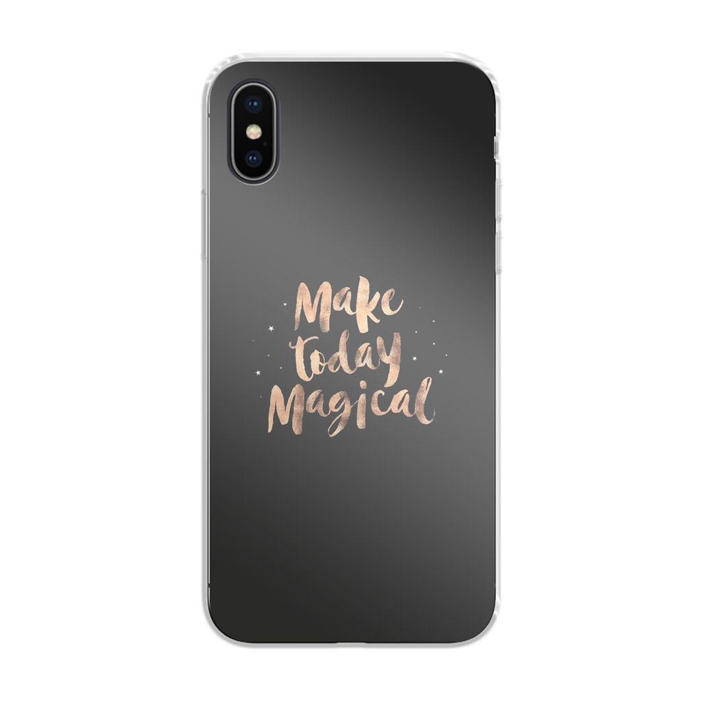 Make Today Magical iPhone X / XS / XS Max Case