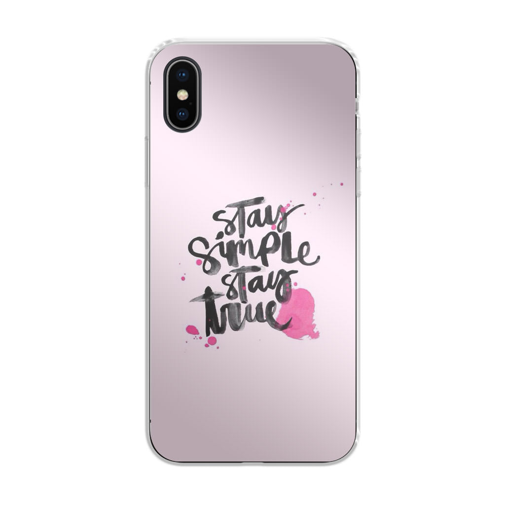 Stay Simple Stay True iPhone X / XS / XS Max Case