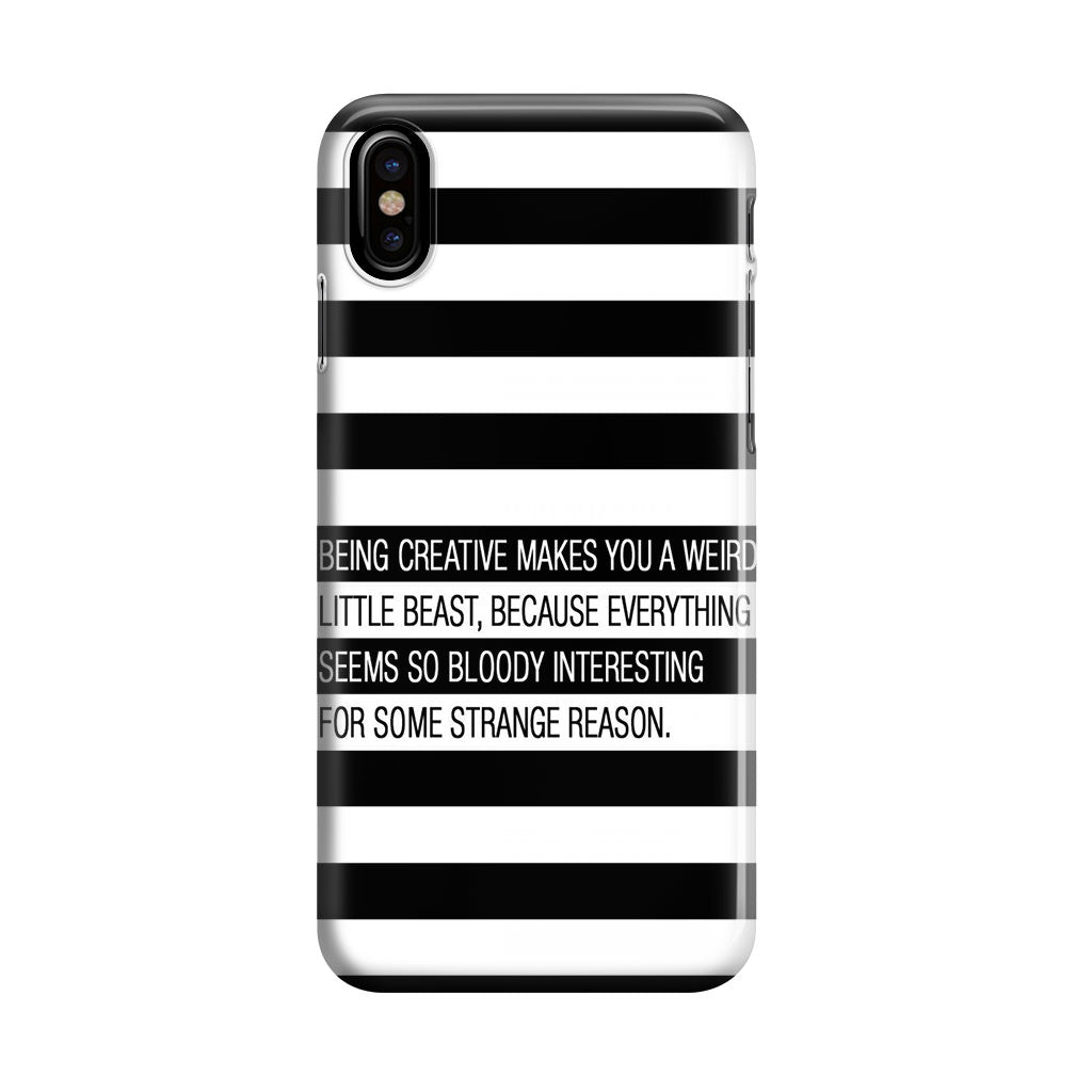 Being Creative Weird iPhone X / XS / XS Max Case