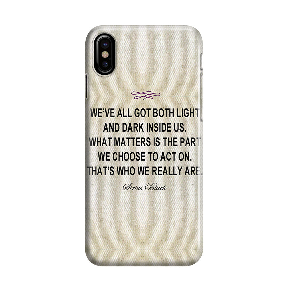 Sirius Black Quote iPhone X / XS / XS Max Case