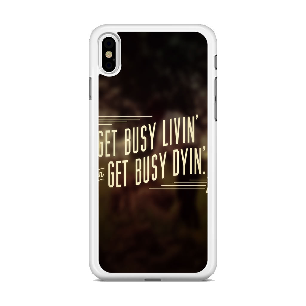 Get Living or Get Dying iPhone X / XS / XS Max Case