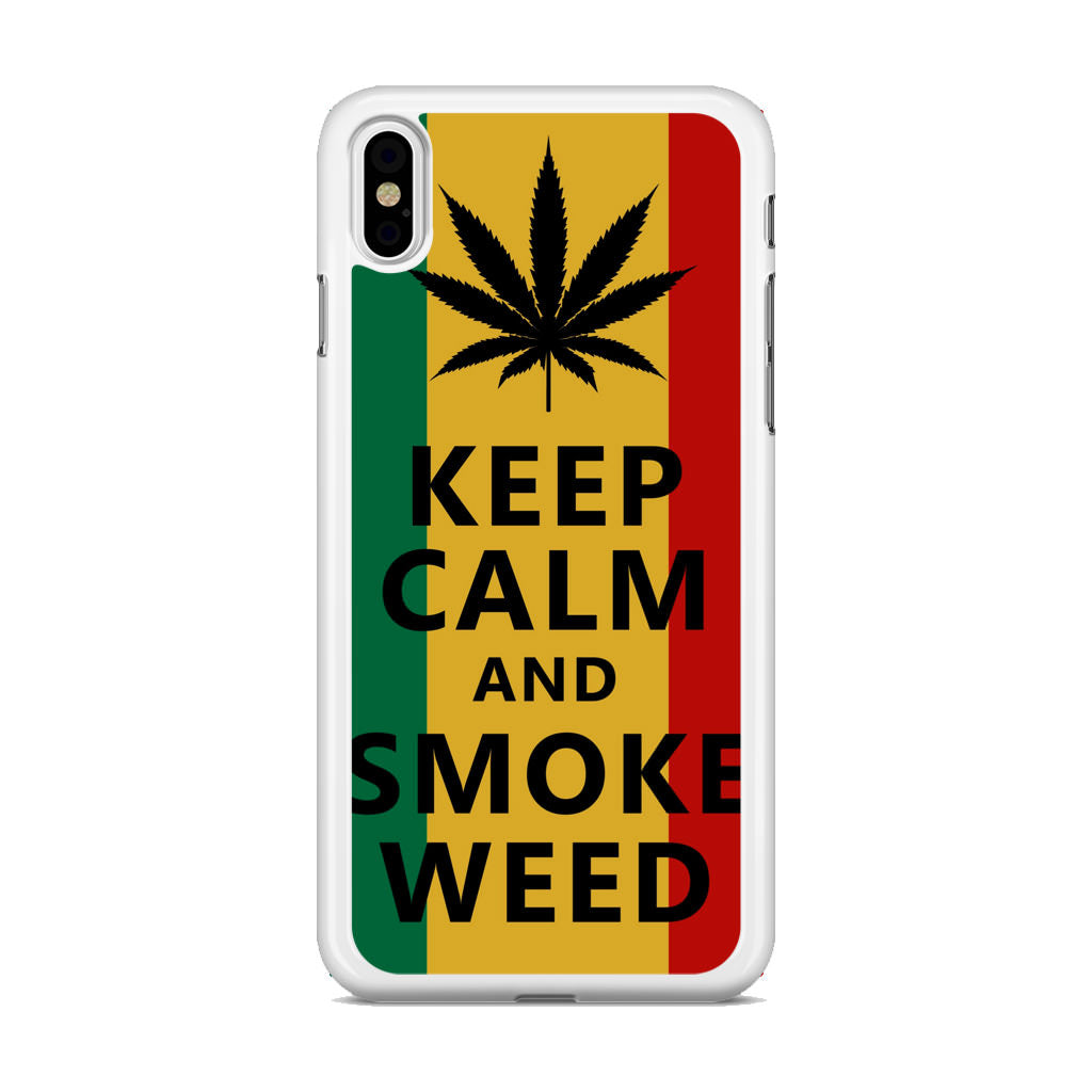 Keep Calm And Smoke Weed iPhone X / XS / XS Max Case