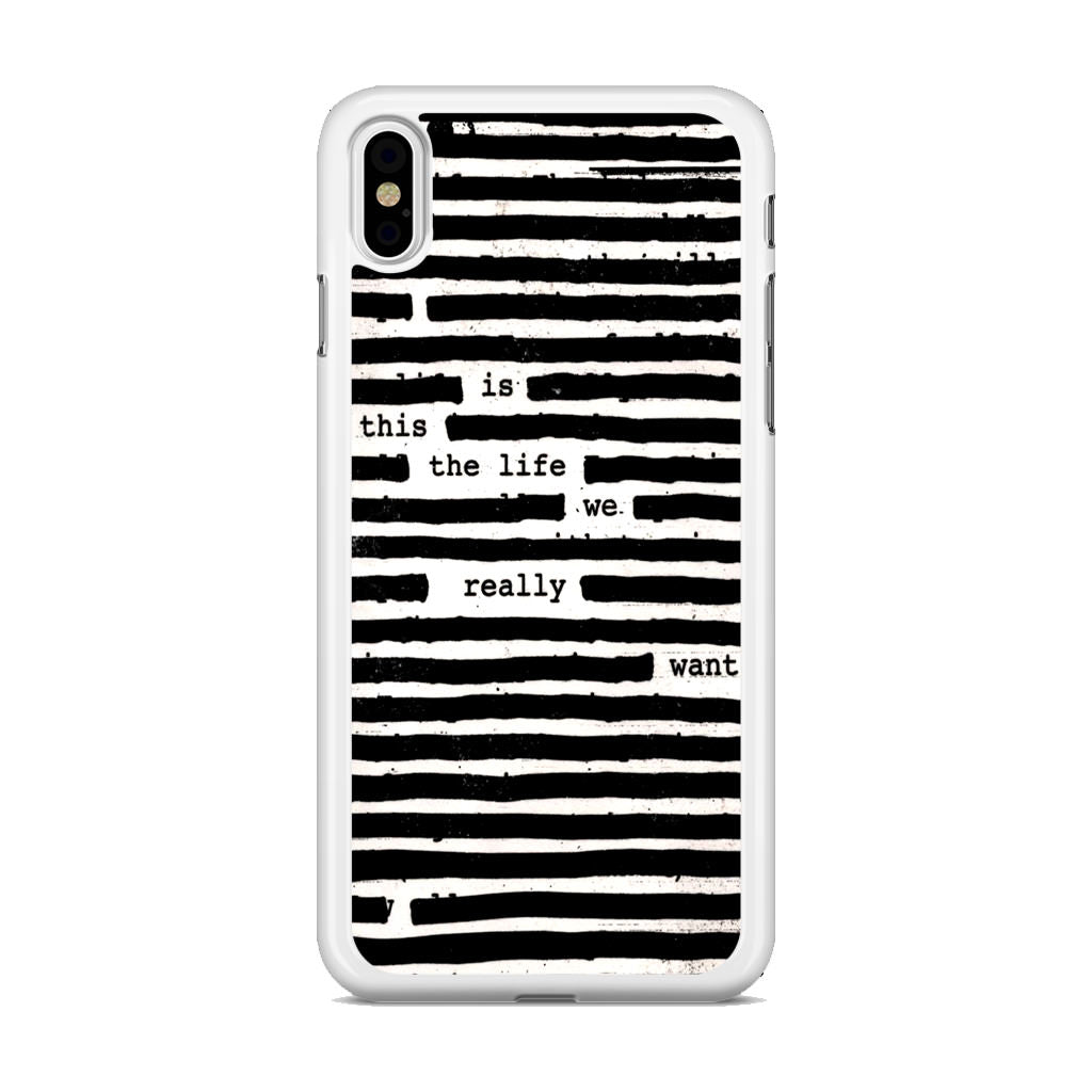 Roger Waters Is This the Life We Really Want iPhone X / XS / XS Max Case