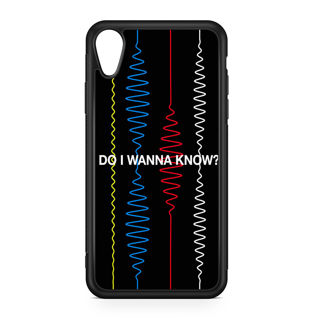 Do I Wanna Know Four Strings iPhone XR Case