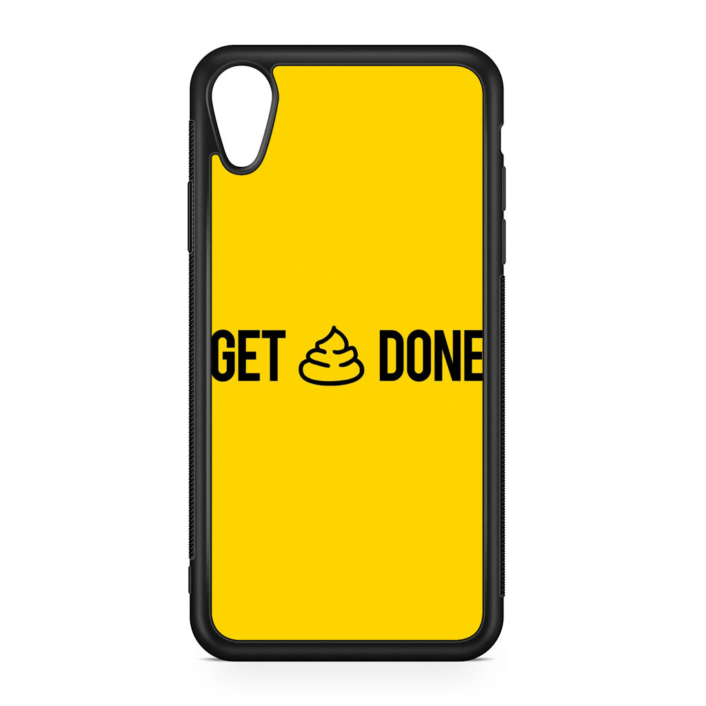 Get Shit Done iPhone XR Case