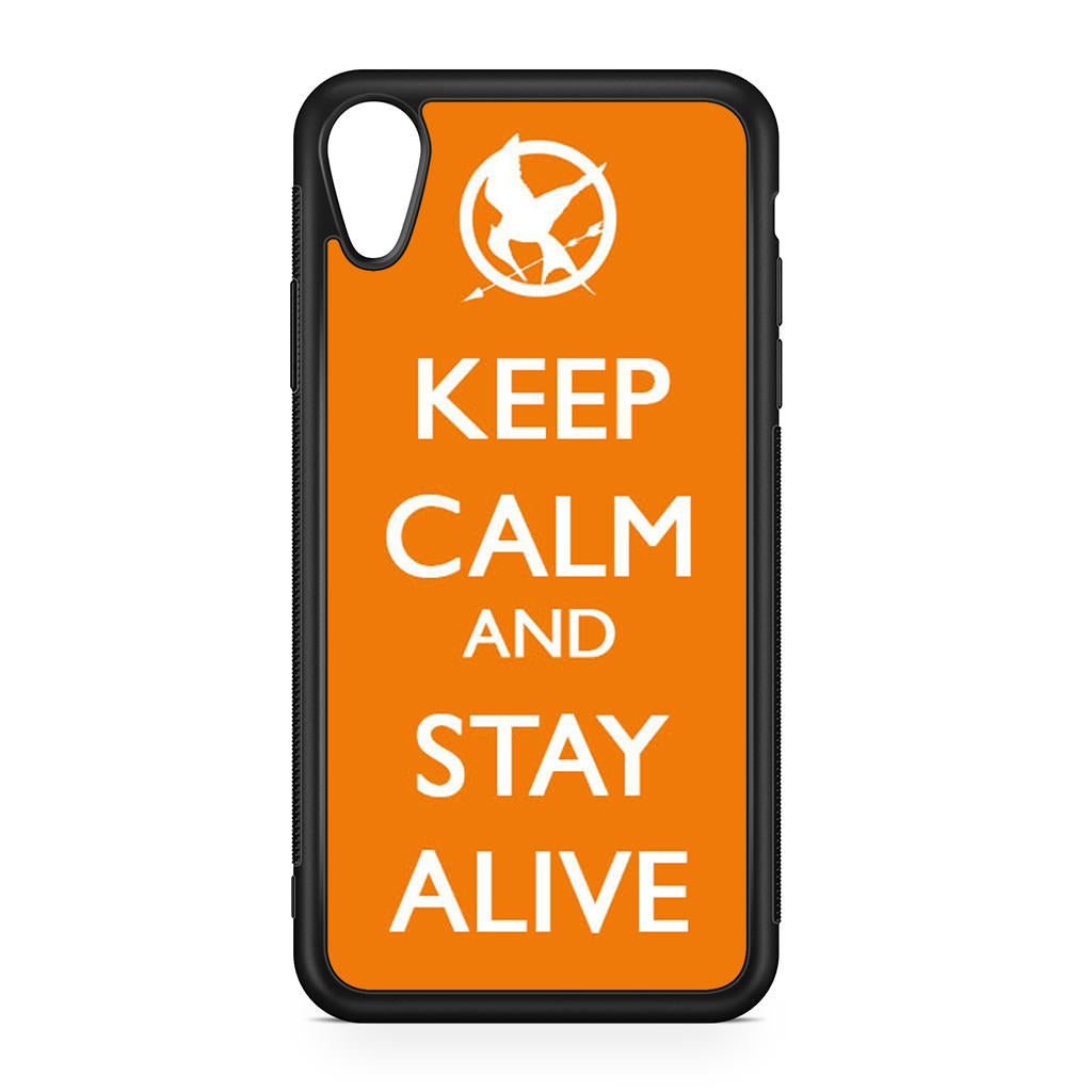 Keep Calm and Stay Alive iPhone XR Case