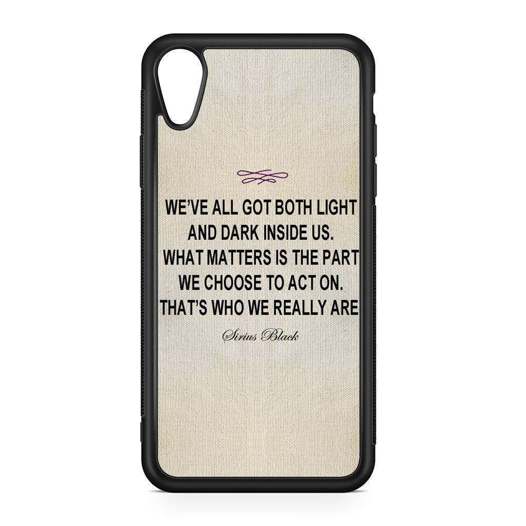 Sirius Black Quote iPhone XR Case