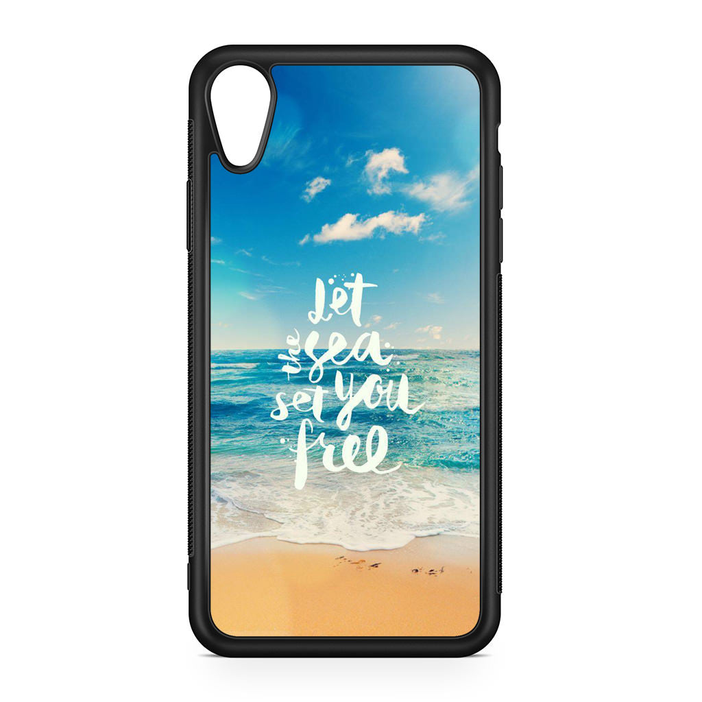 The Sea Set You Free iPhone XR Case