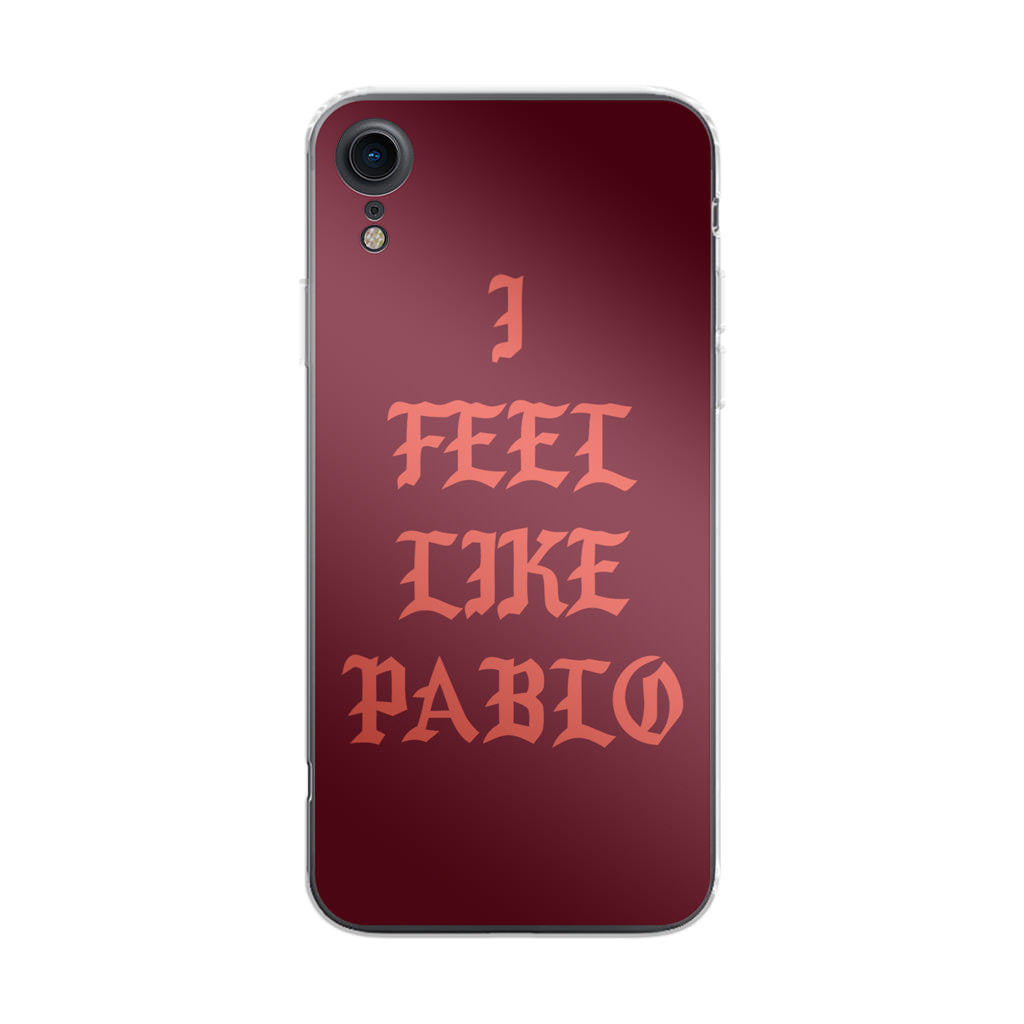 I Feel Like Pablo iPhone XR Case