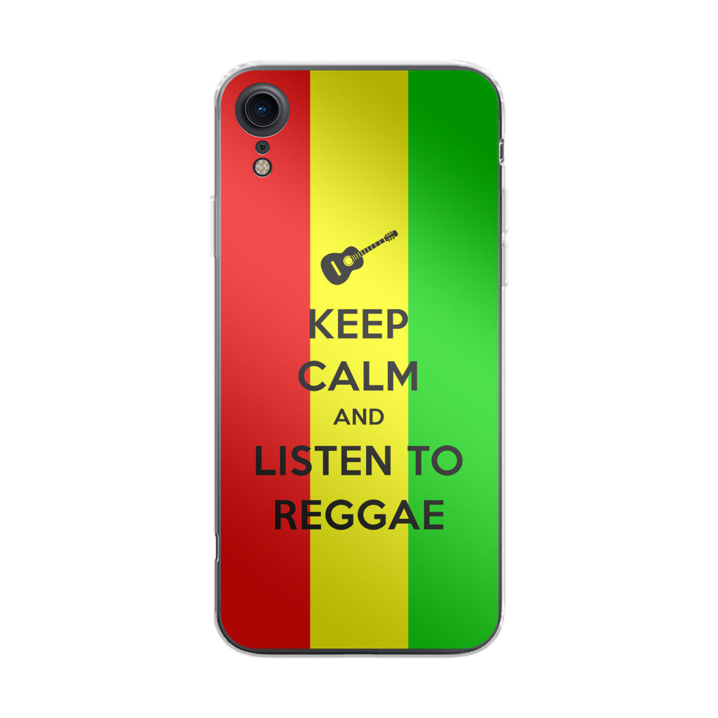 Keep Calm and Listen to Reggae iPhone XR Case