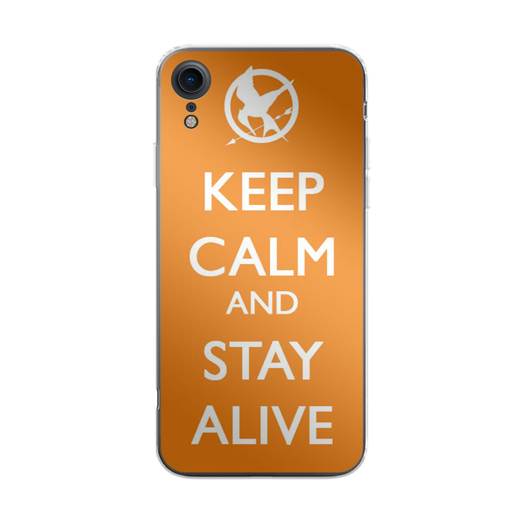 Keep Calm and Stay Alive iPhone XR Case