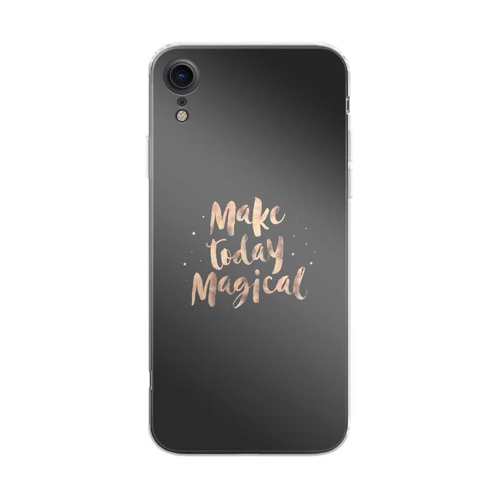 Make Today Magical iPhone XR Case