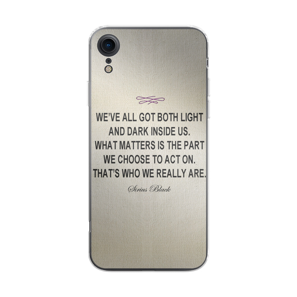 Sirius Black Quote iPhone XR Case